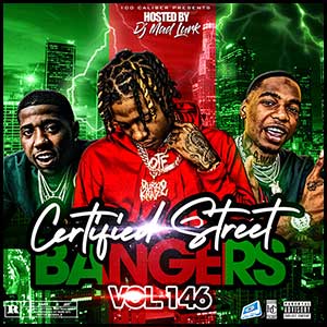 Stream and download Certified Street Bangers 146