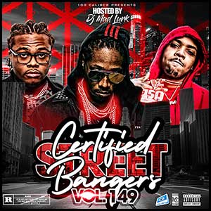 Stream and download Certified Street Bangers 149