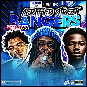 Stream and download Certified Street Bangers 166