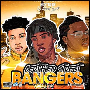 Stream and download Certified Street Bangers 173