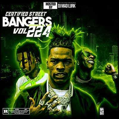 Stream and download Certified Street Bangers 224