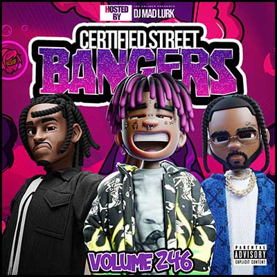 Certified Street Bangers 246