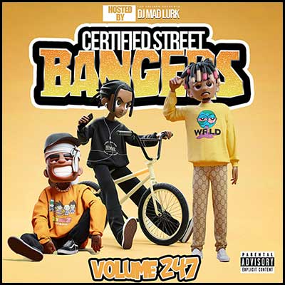 Certified Street Bangers 247