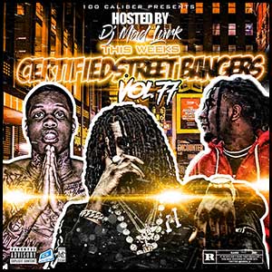 Stream and download Certified Street Bangers 77