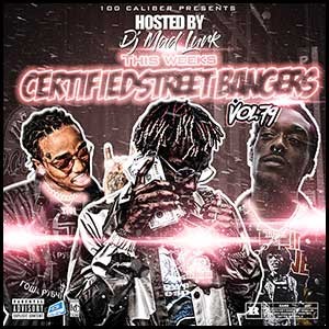 Stream and download Certified Street Bangers 79