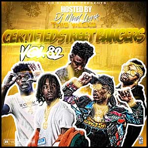 Stream and download Certified Street Bangers 82