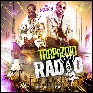 Trapazoid Radio 7 Level Up