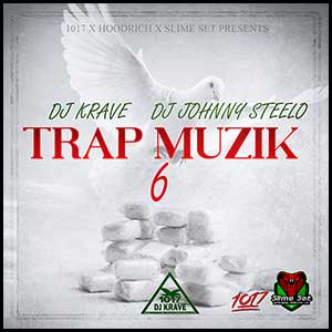 Stream and download Trap Muzik Volume 6