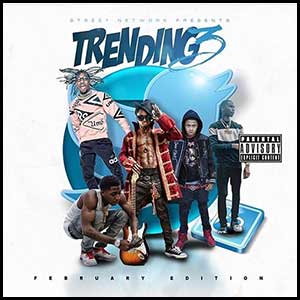 Stream and download Trending 3 February Edition