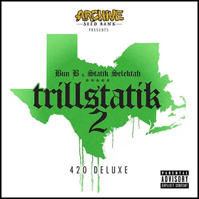 Trillstatik 2: The 420 Deluxe Edition