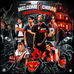 Stream and download Welcome 2 Chiraq 14 Treacherous Nightmares