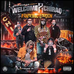 Stream and download Welcome 2 Chiraq Pandemic Edition